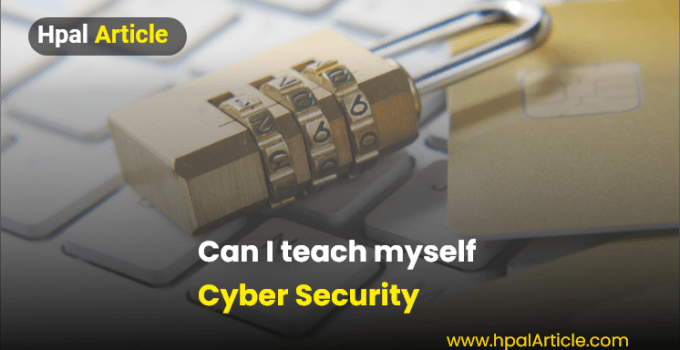 Can I teach myself cyber security