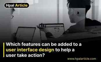 best Action features for UI UX design